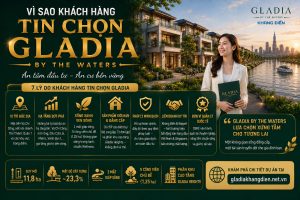 Vì sao khách hàng tin chọn Gladia by the Waters?